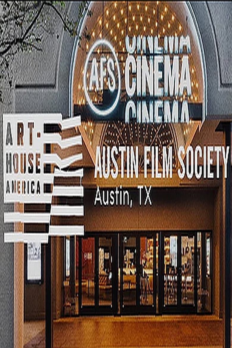 Poster of Art-House America: Austin Film Society