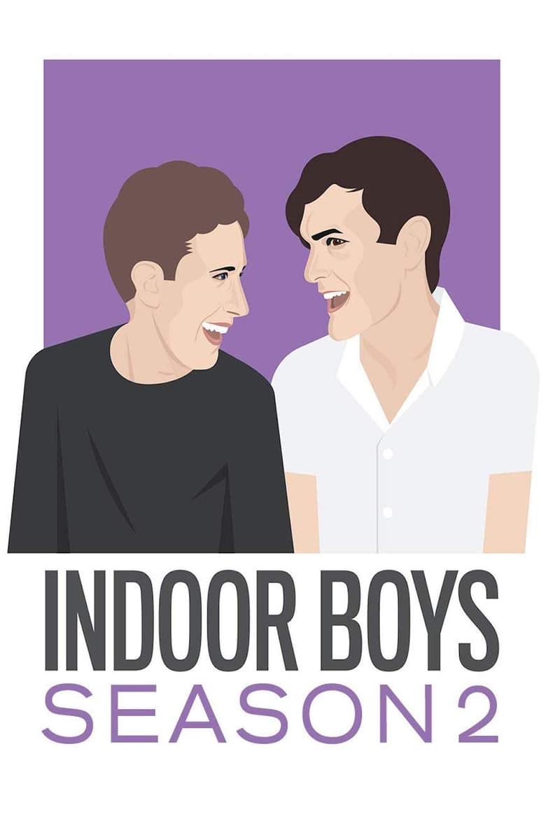 Poster of Episodes in Indoor Boys - Season 2 - Season 2