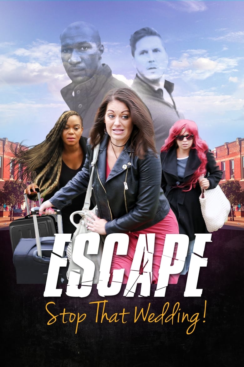 Poster of Escape - Stop That Wedding