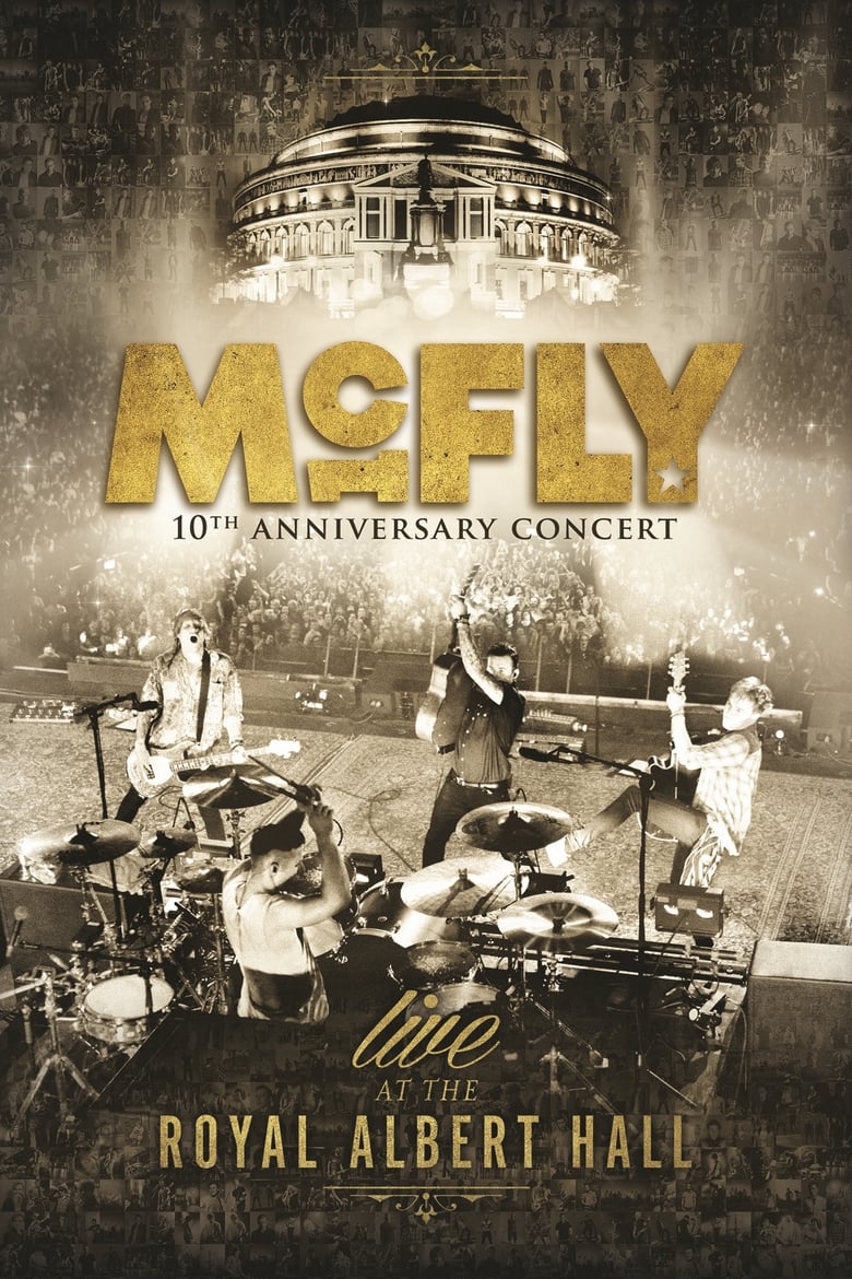 Poster of McFly: 10th Anniversary Concert - Live at the Royal Albert Hall