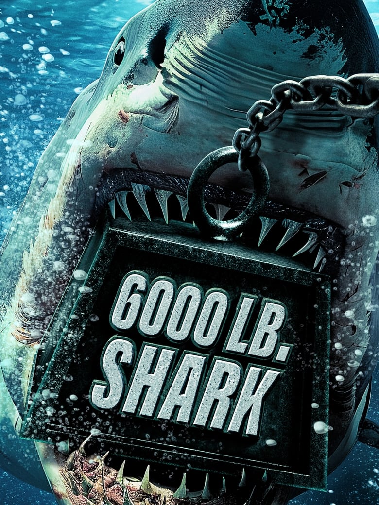 Poster of 6000 LB Shark