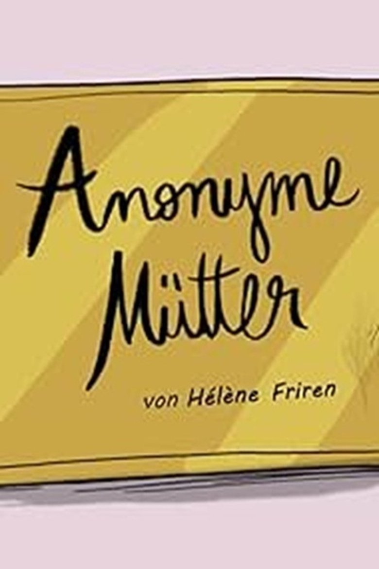 Poster of Anonyme Mütter
