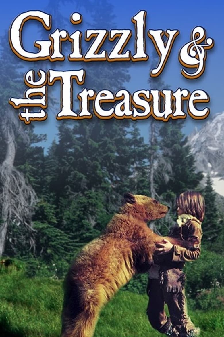 Poster of The Grizzly and the Treasure