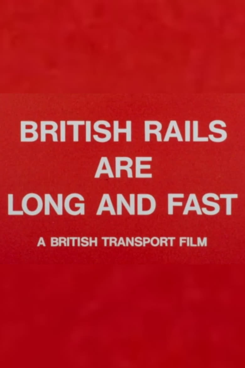 Poster of British Rails Are Long and Fast