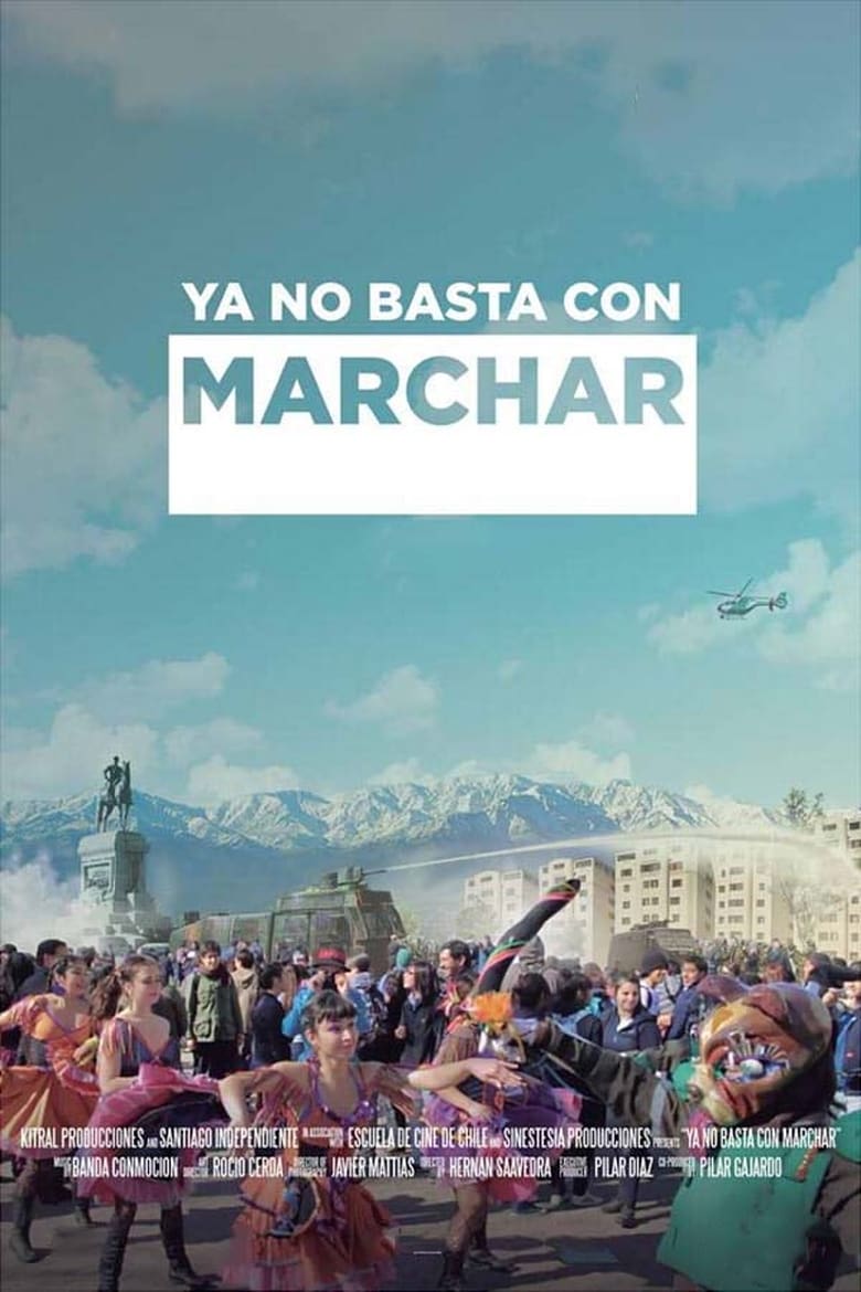 Poster of Ya no basta con marchar