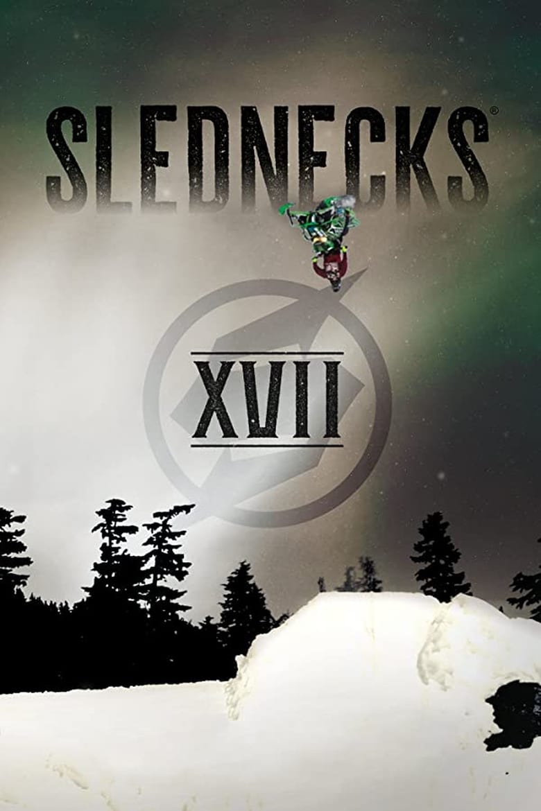 Poster of Slednecks 17