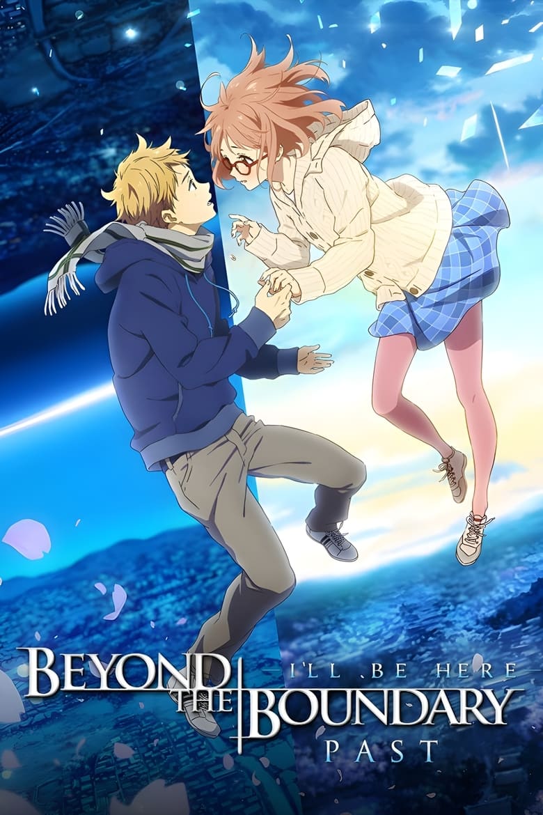 Poster of Beyond the Boundary: I'll Be Here – Past