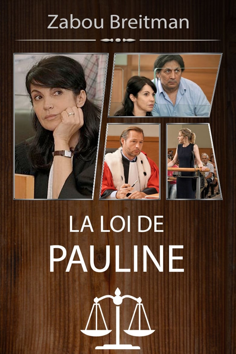 Poster of La Loi de Pauline, mauvaise Graine