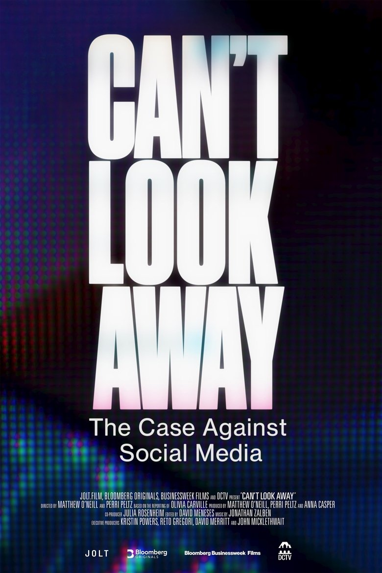 Poster of Can't Look Away: The Case Against Social Media