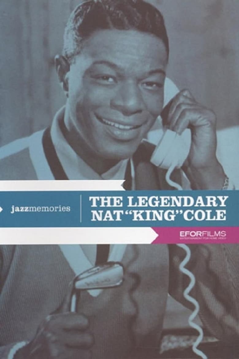 Poster of The Legendary Nat King Cole