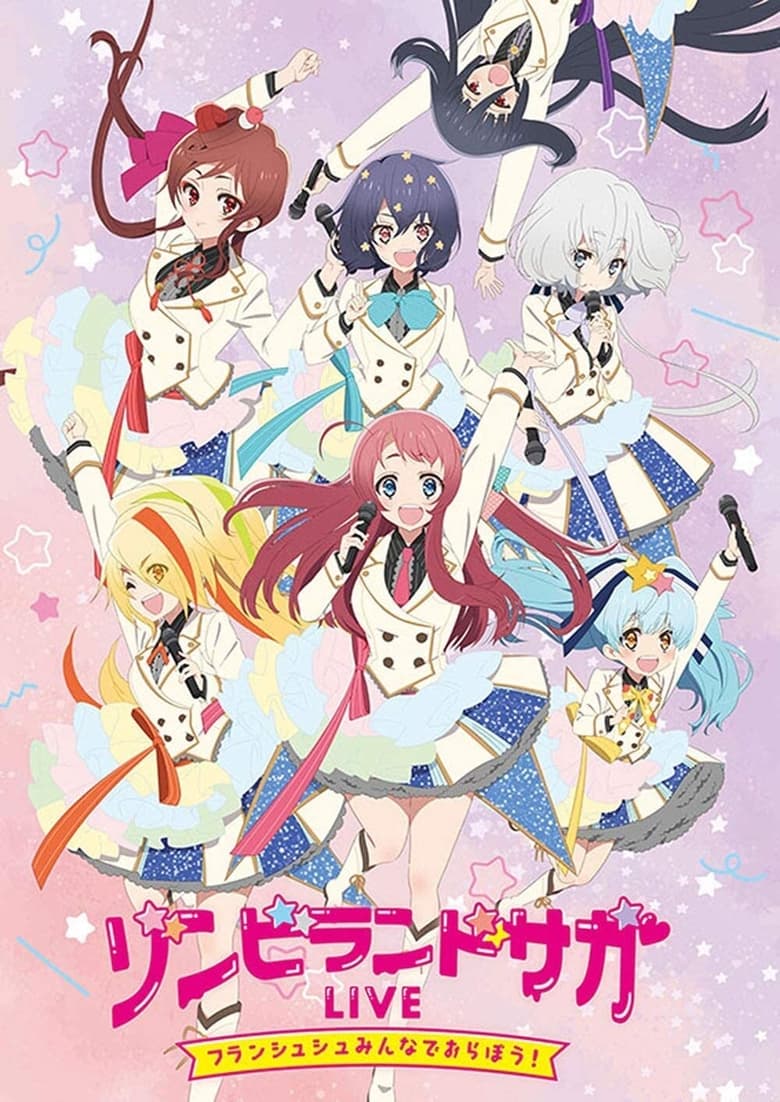 Poster of Zombie Land Saga LIVE “Franchouchou, let's all join together!”