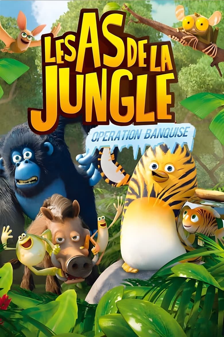 Poster of Les As de la Jungle : Opération Banquise