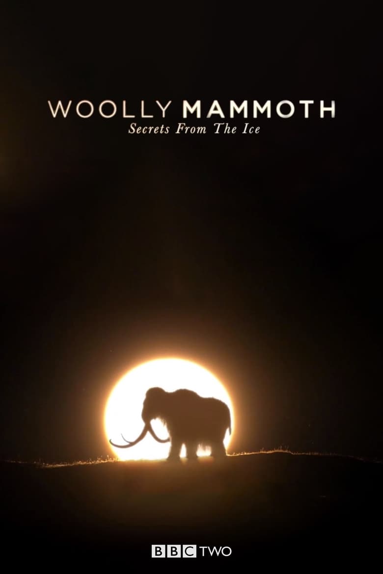 Poster of Woolly Mammoth: Secrets from the Ice