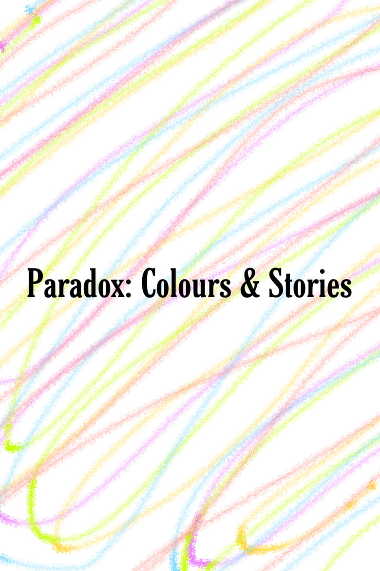 Poster of Paradox: Colours & Stories