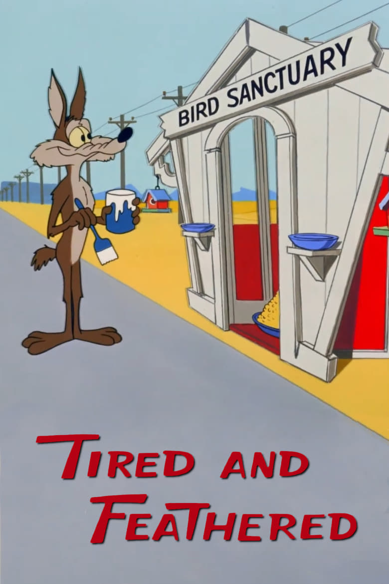 Poster of Tired and Feathered