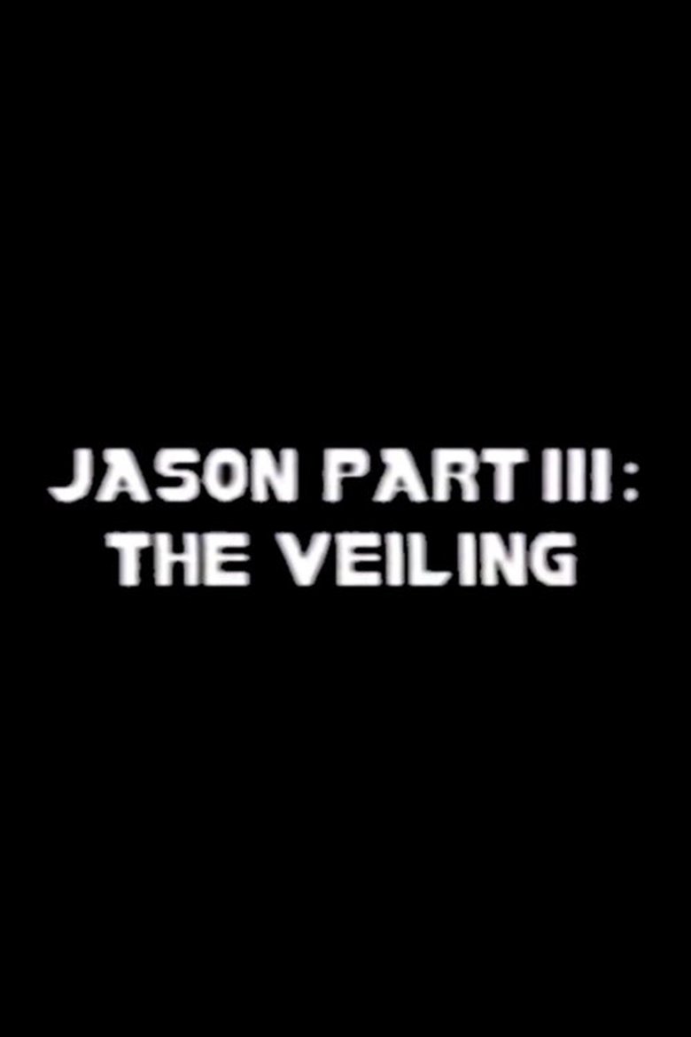 Poster of Jason Part III: The Veiling