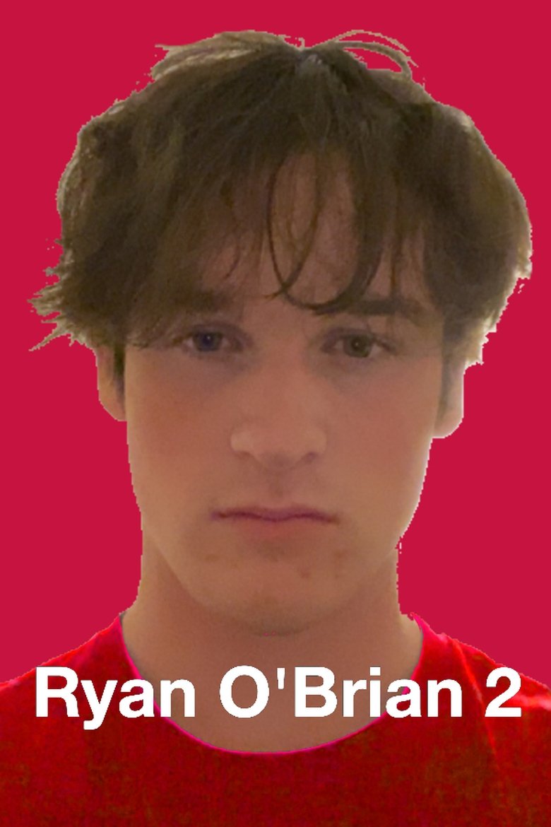Poster of Ryan O'Brian 2