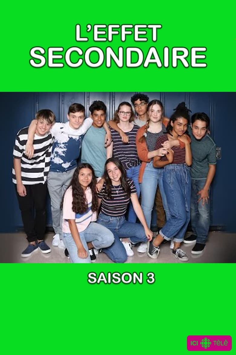 Poster of Episodes in L'effet Secondaire - Season 3 - Season 3