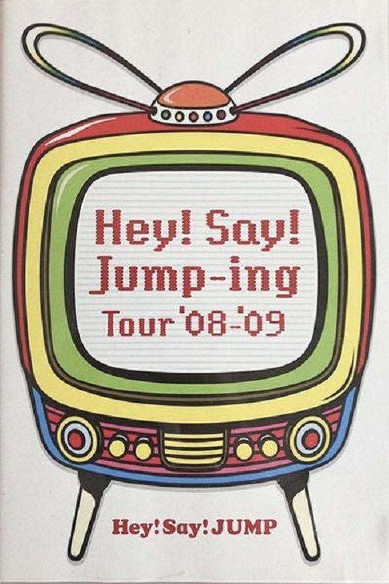 Poster of Hey! Say! JUMP - Hey!Say!Jump-ing Tour ’08-’09