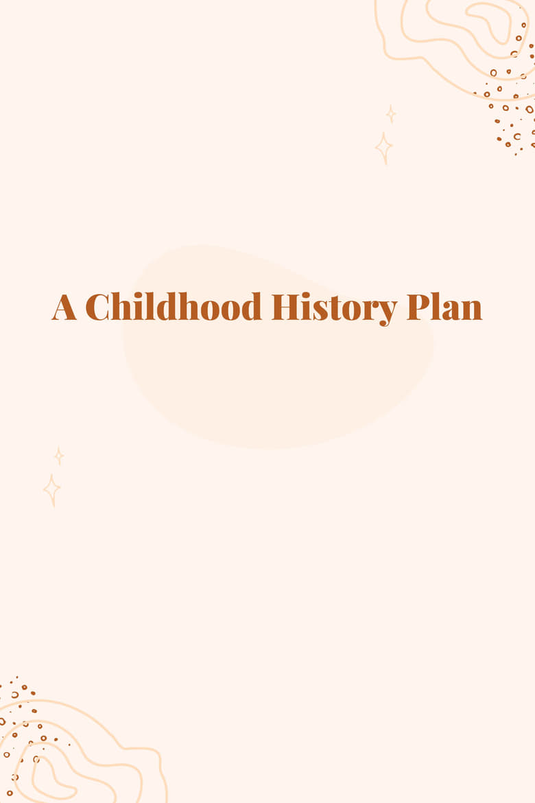 Poster of A Childhood History Plan