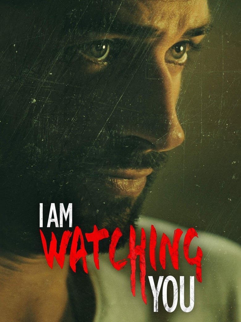 Poster of I Am Watching You