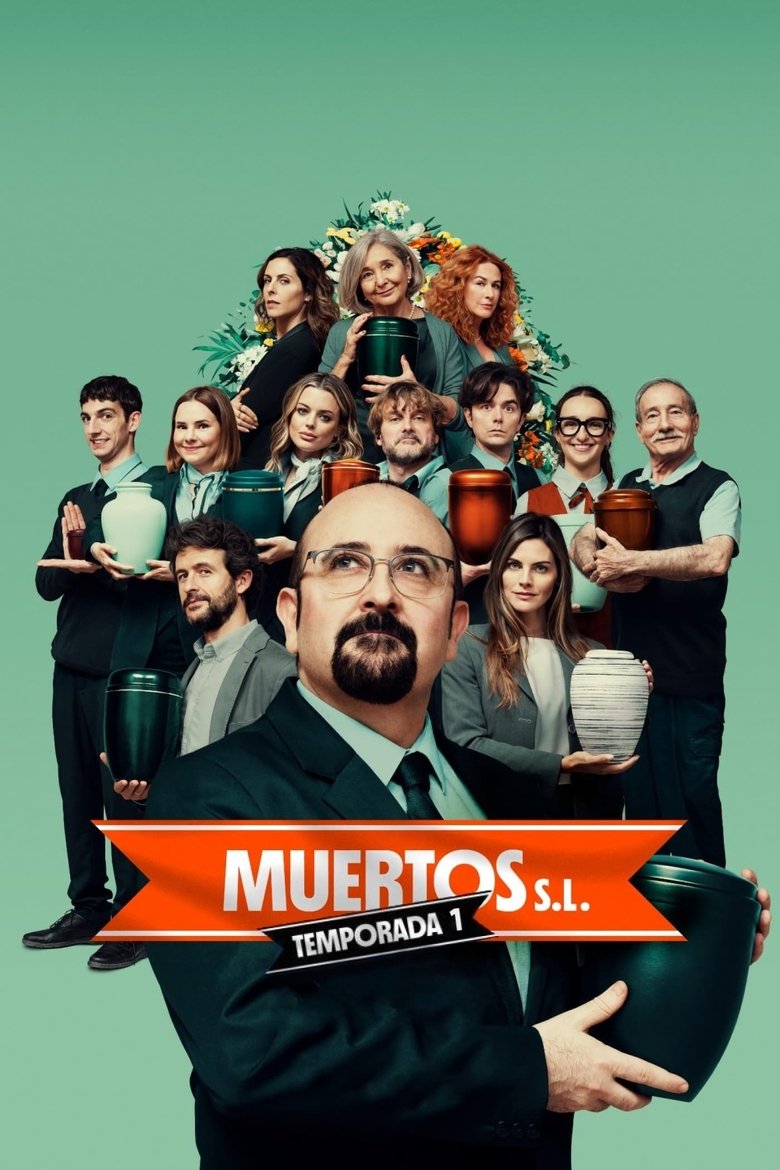 Poster of Episodes in Muertos S.L. - Season 1 - Season 1