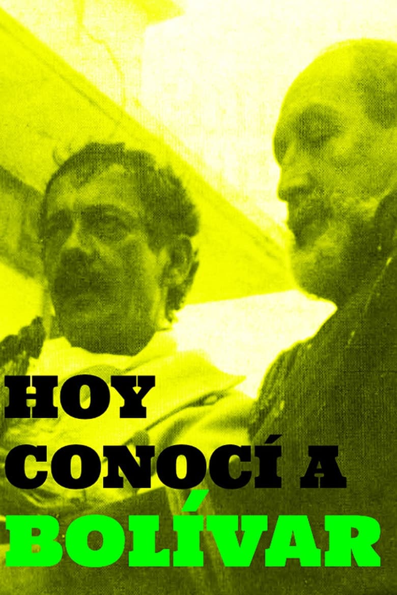 Poster of Hoy Conocí a Bolívar