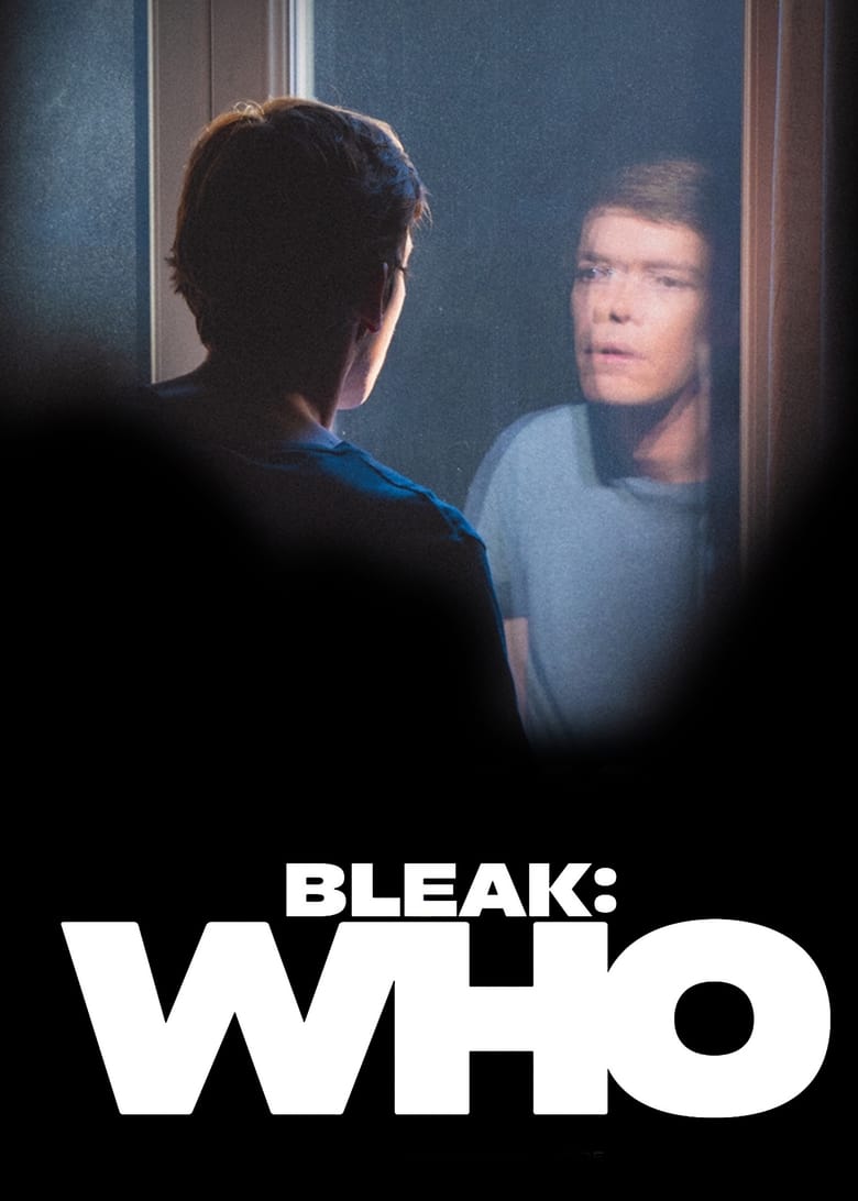 Poster of Bleak: Who