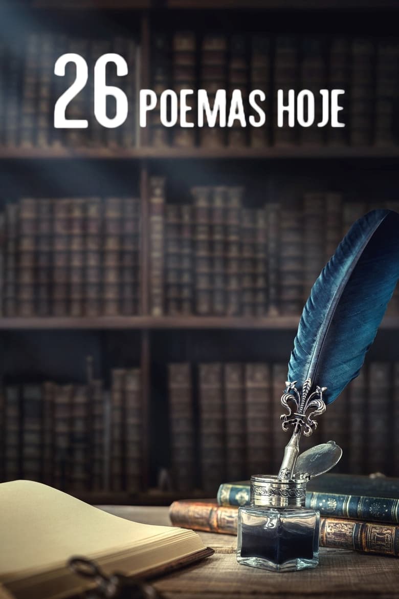 Poster of Cast and Crew in 26 Poemas Hoje - Season 1 - Episode 21 - Episode 21