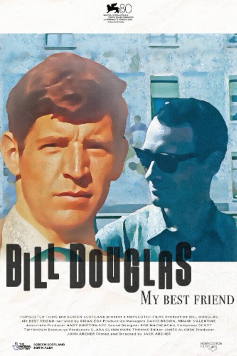 Poster of Bill Douglas: My Best Friend