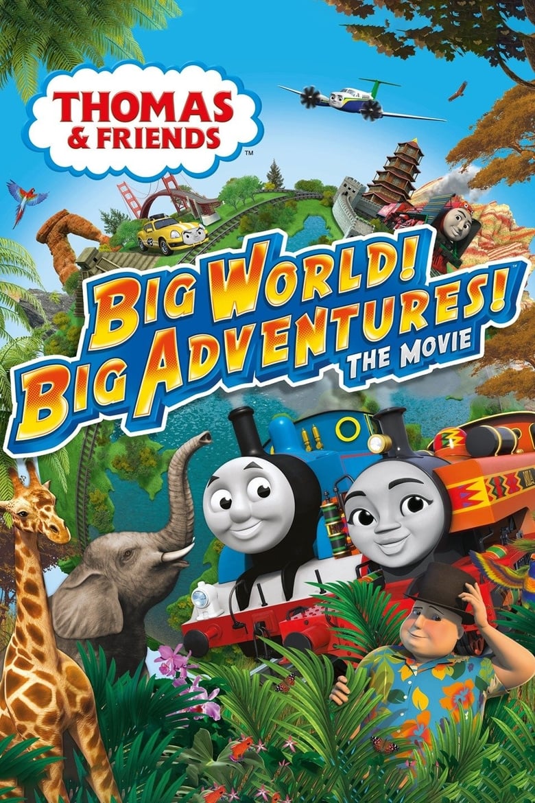 Poster of Thomas & Friends: Big World! Big Adventures! The Movie