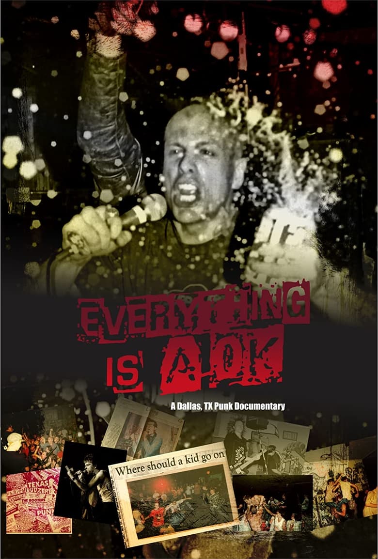 Poster of Everything is A OK: A Dallas, TX Punk Documentary