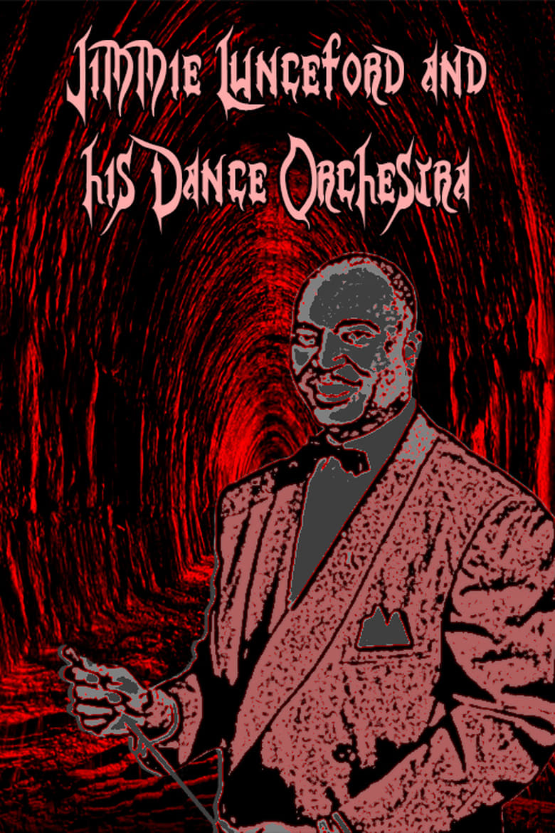 Poster of Jimmie Lunceford and His Dance Orchestra