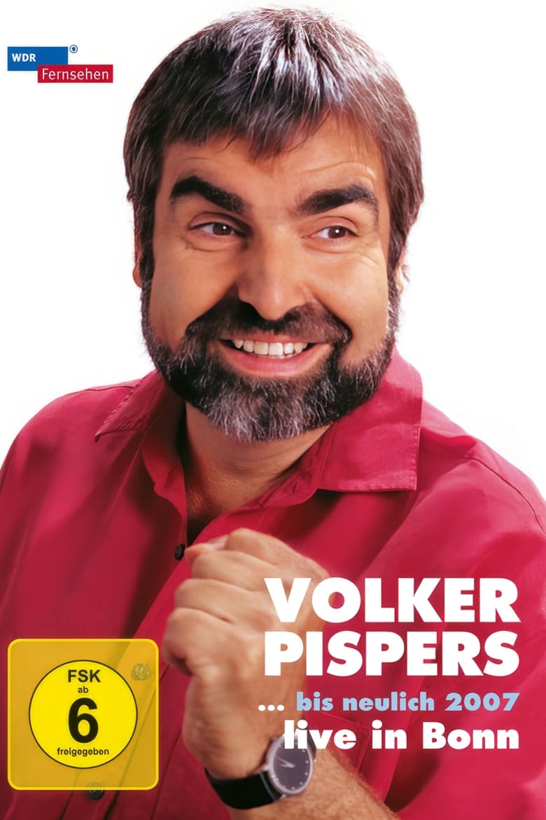 Poster of Volker Pispers - ... bis neulich 2007