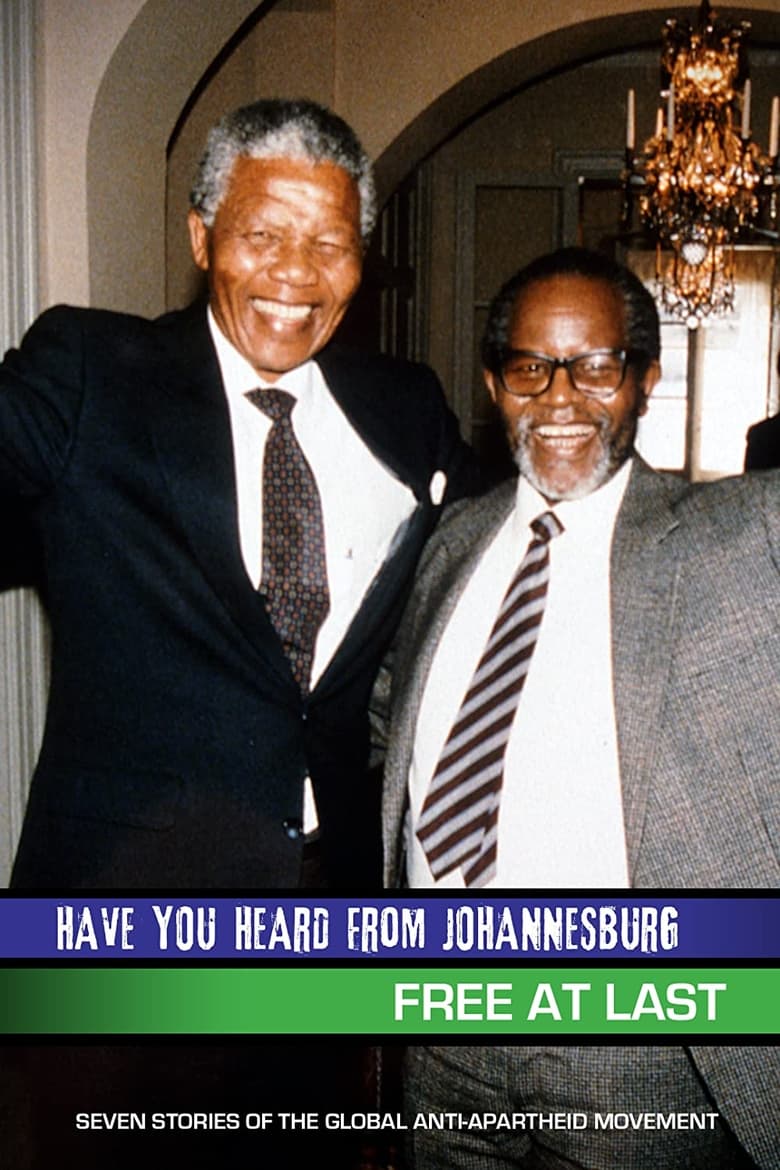 Poster of Have You Heard from Johannesburg: Free at Last