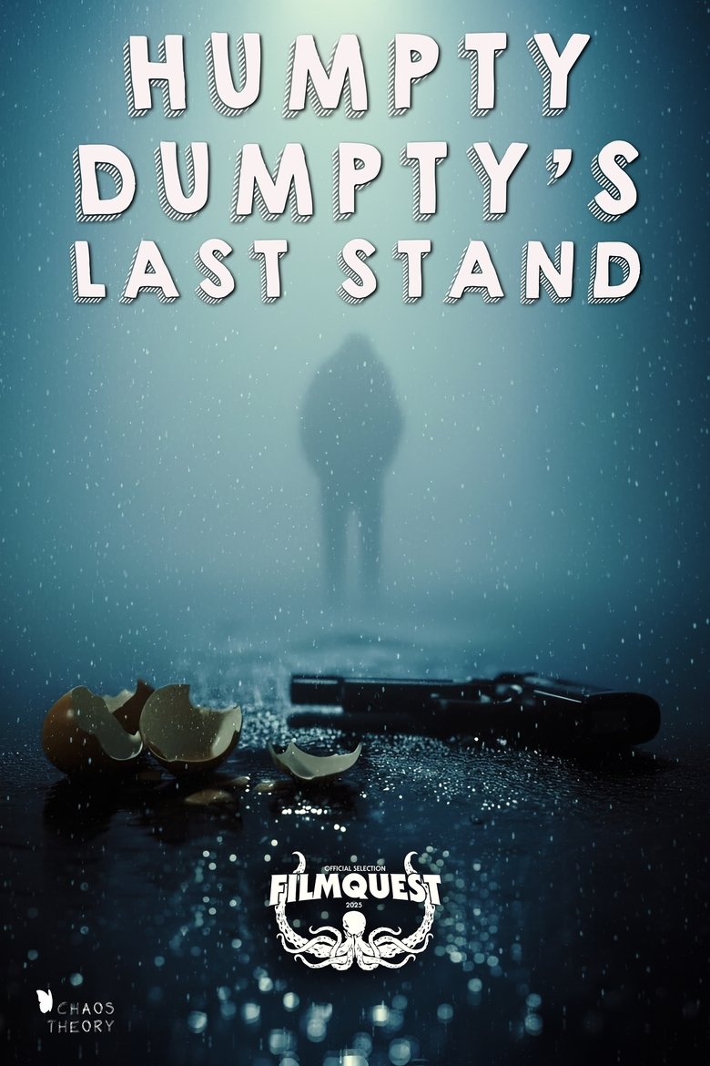 Poster of Humpty Dumpty's Last Stand