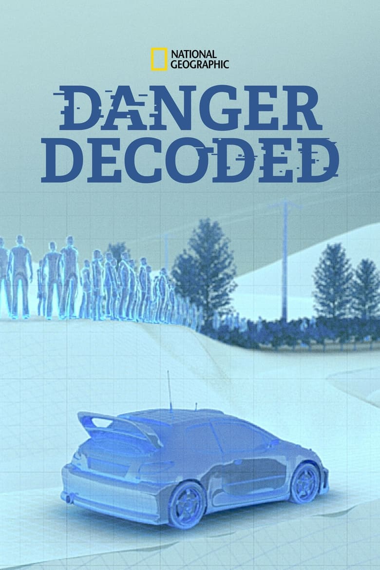 Poster of Danger Decoded