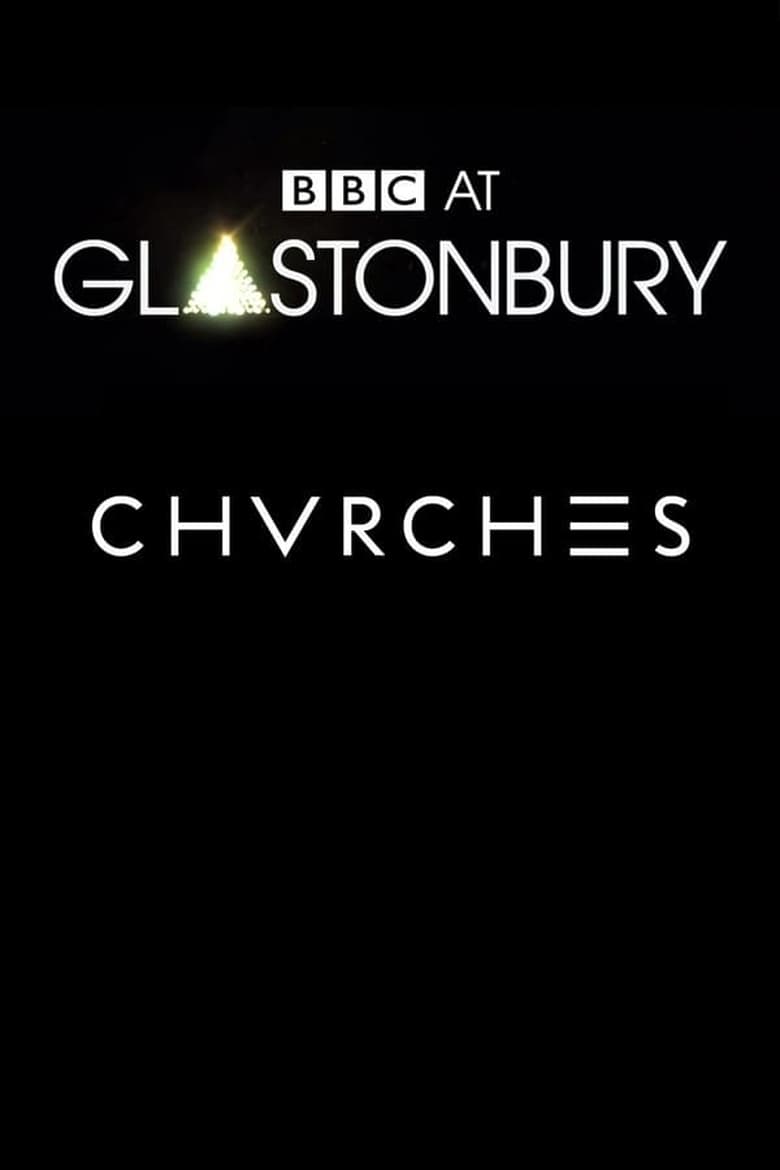 Poster of CHVRCHES: Glastonbury 2023