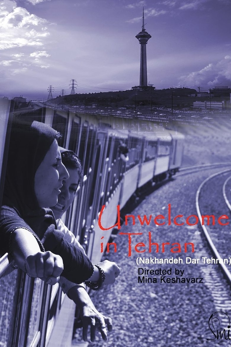 Poster of Unwelcome in Tehran