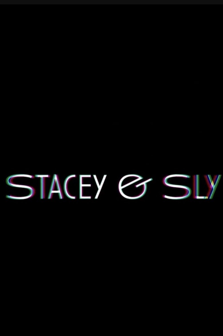 Poster of Stacey & Sly