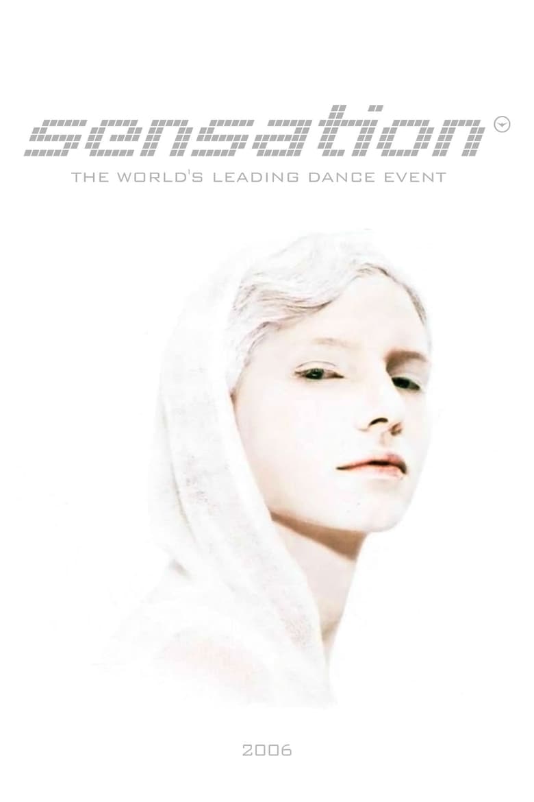 Poster of Sensation White: 2006 - Netherlands