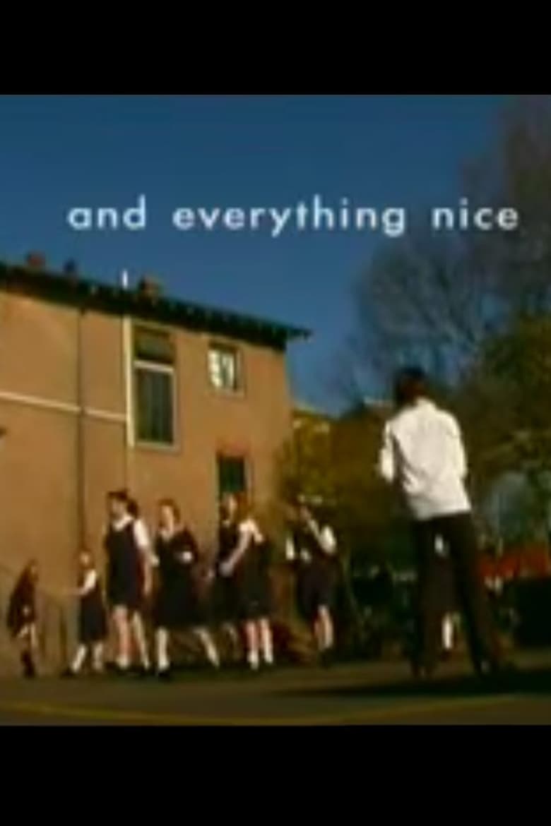 Poster of And Everything Nice