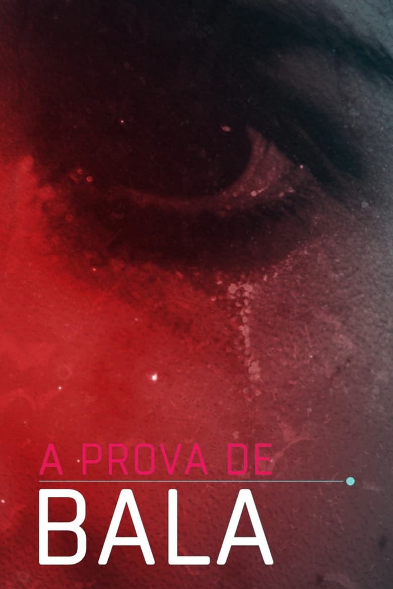 Poster of À Prova de Bala