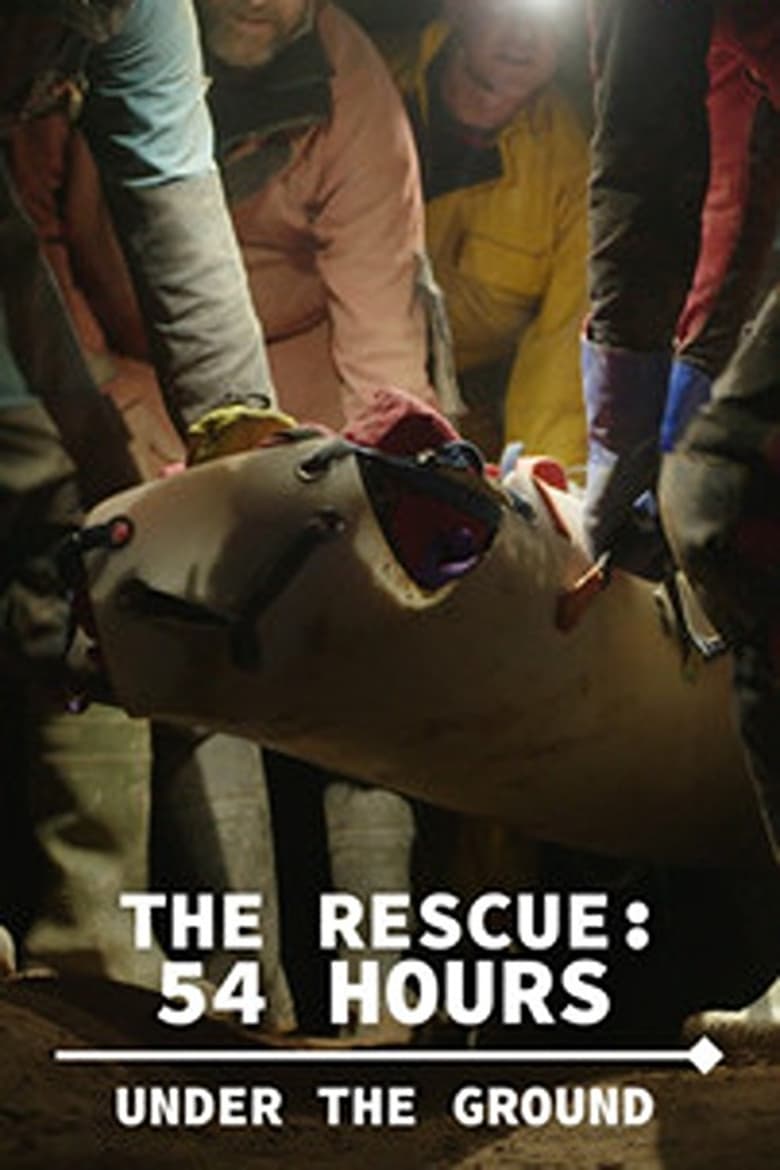 Poster of The Rescue: 54 Hours Under the Ground