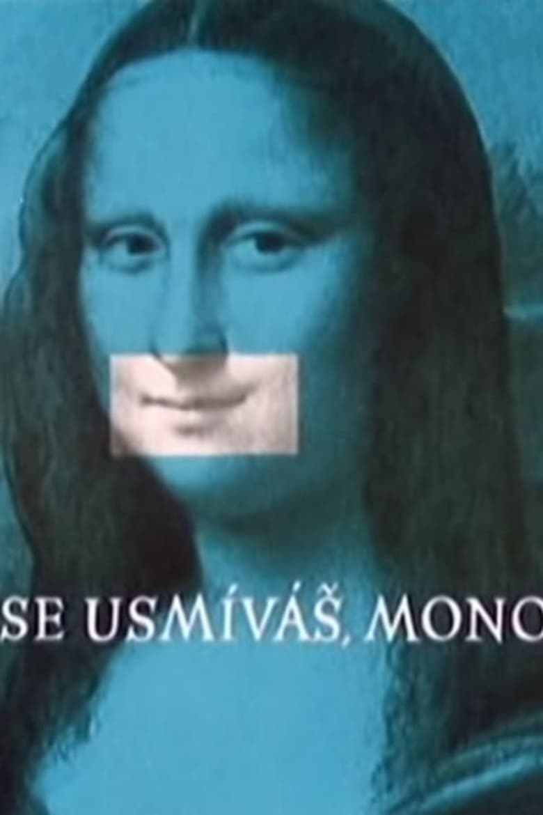 Poster of Why Do You Smile, Mona Lisa?