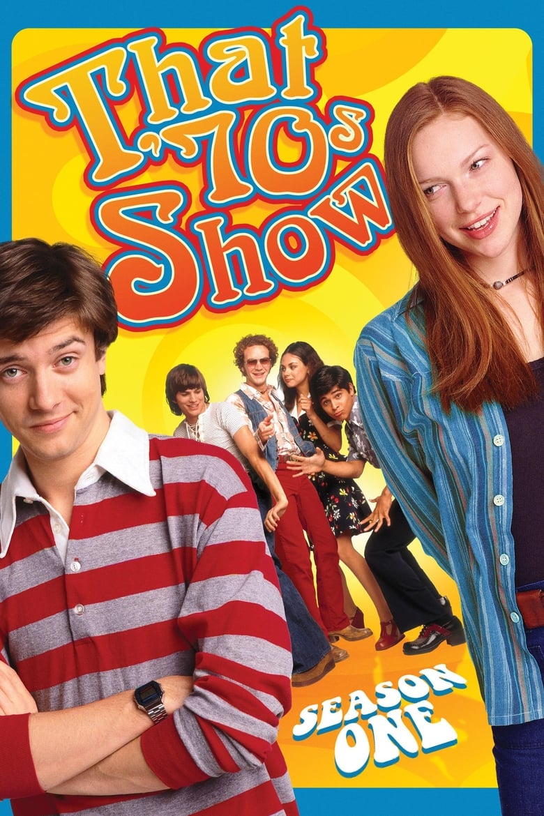 Poster of Cast and Crew in That '70s Show - Season 1 - Episode 10 - Sunday, Bloody Sunday