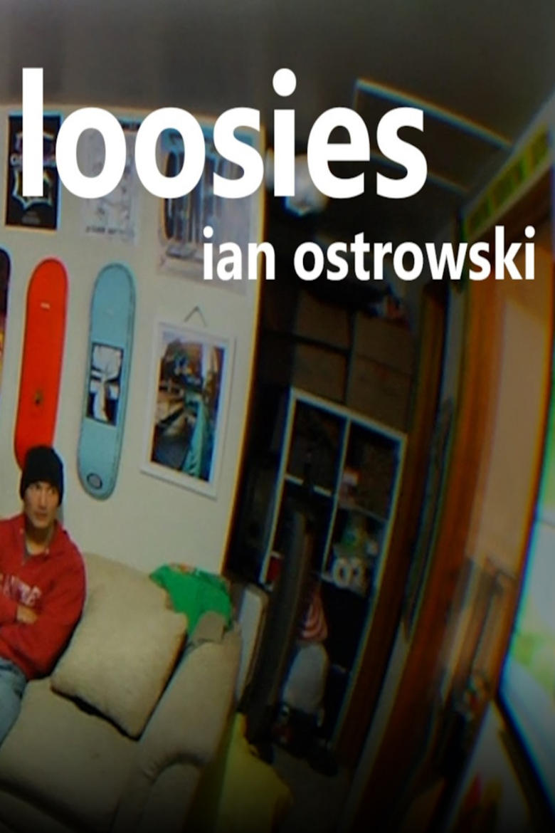 Poster of loosies - Ian Ostrowski