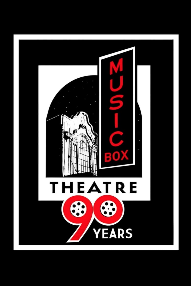 Poster of 90 Years of the Music Box Theatre