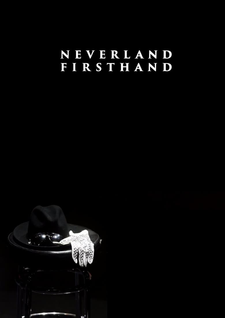 Poster of Neverland Firsthand: Investigating the Michael Jackson Documentary