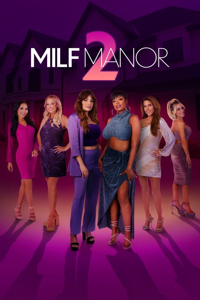 Poster of Episodes in MILF Manor - Season 2 - Season 2